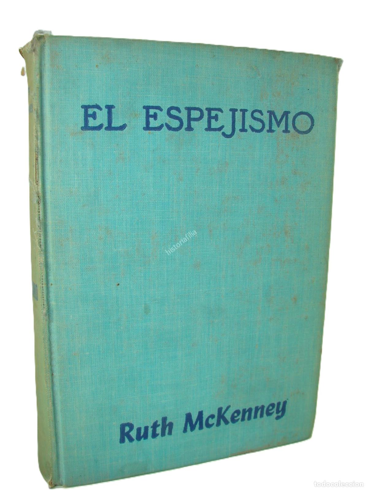 books: El Espejismo, Ruth Mckenney, 1957 1ra Ed. Nvl. Lnu