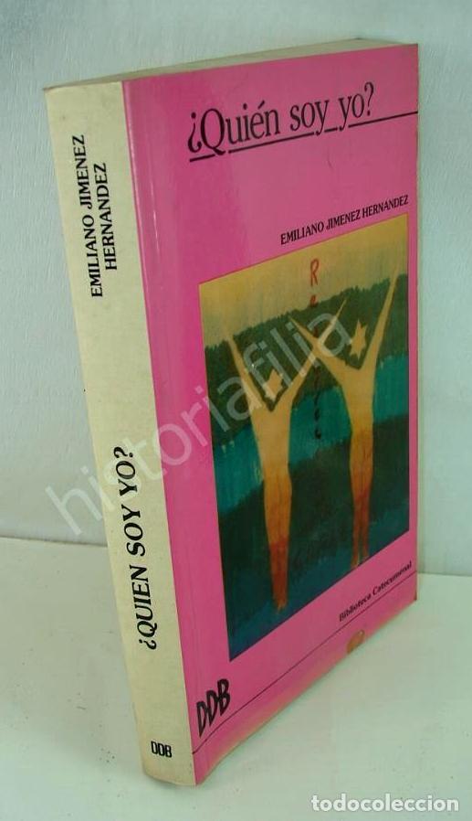 Libros: Quien Soy Yo, Emiliano Jimenez Hernandez 1990 Fls - Foto 2