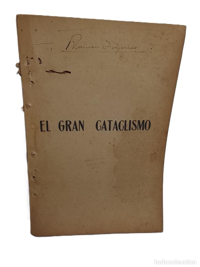 books: RARISIMO LIBRO, EL GRAN CATACLISMO, HENRI ALLORGE 1920 NVL