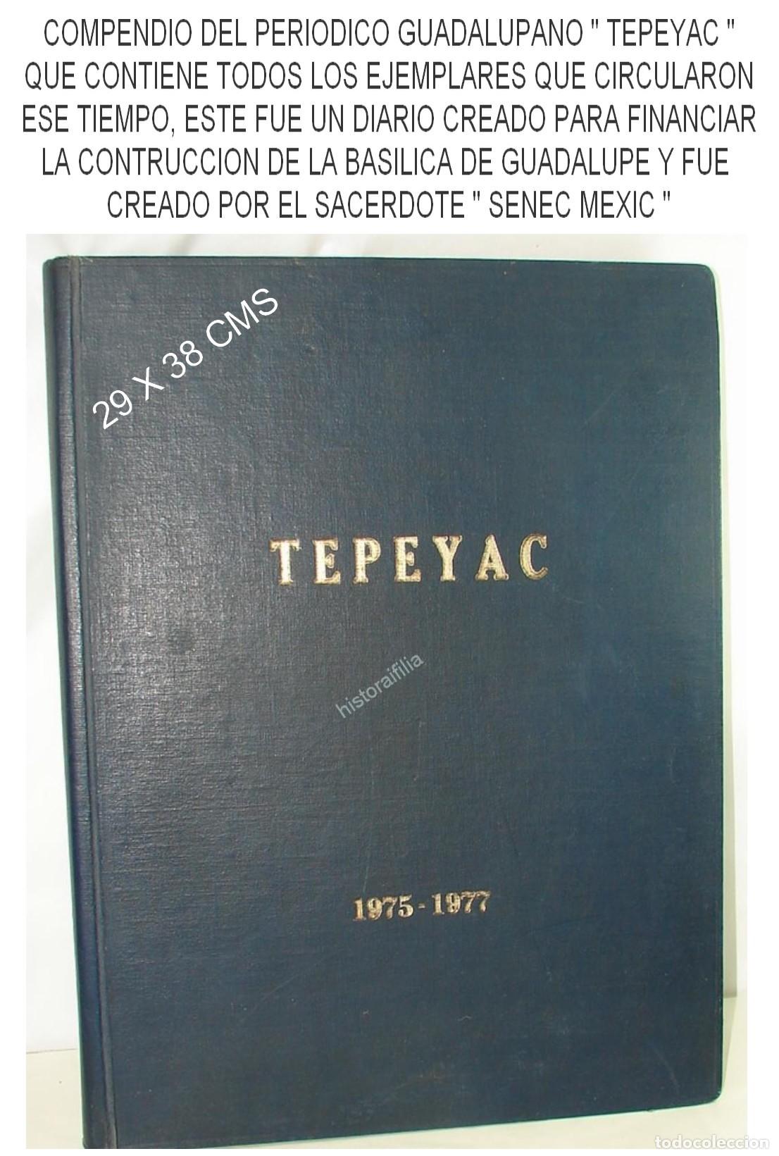 books: Compendio Periodico Tepeyac 1975-1977 Senec Mexic Muy Raro