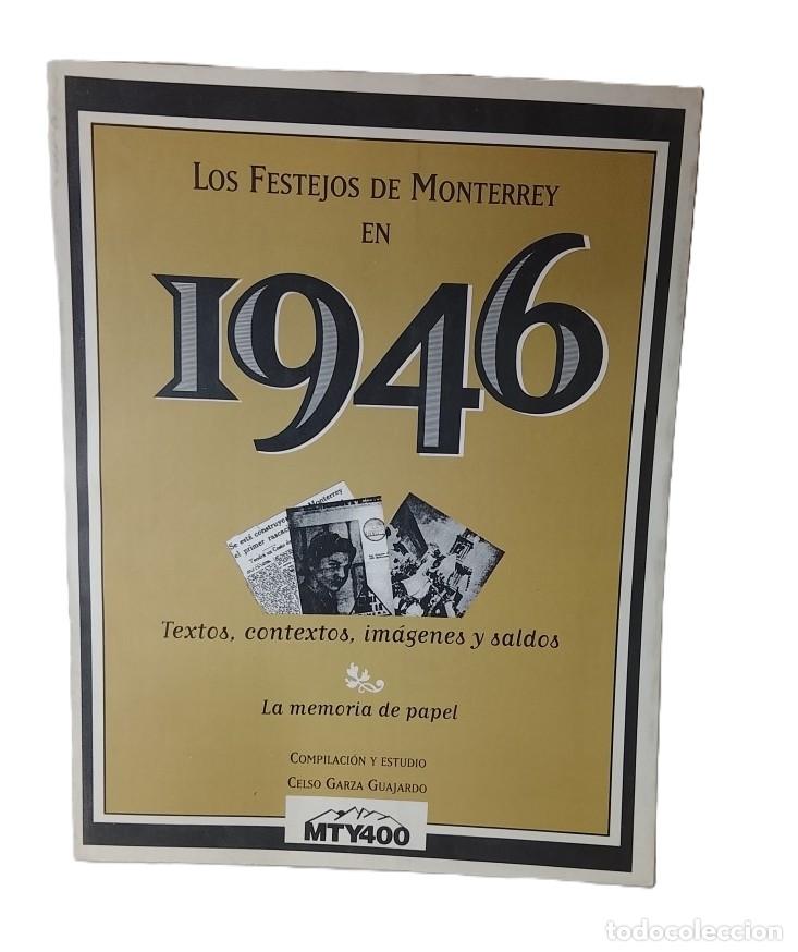 B&uuml;cher: Los festejos de Monterrey en 1946, Celso Garza Guajardo 1996 Himx