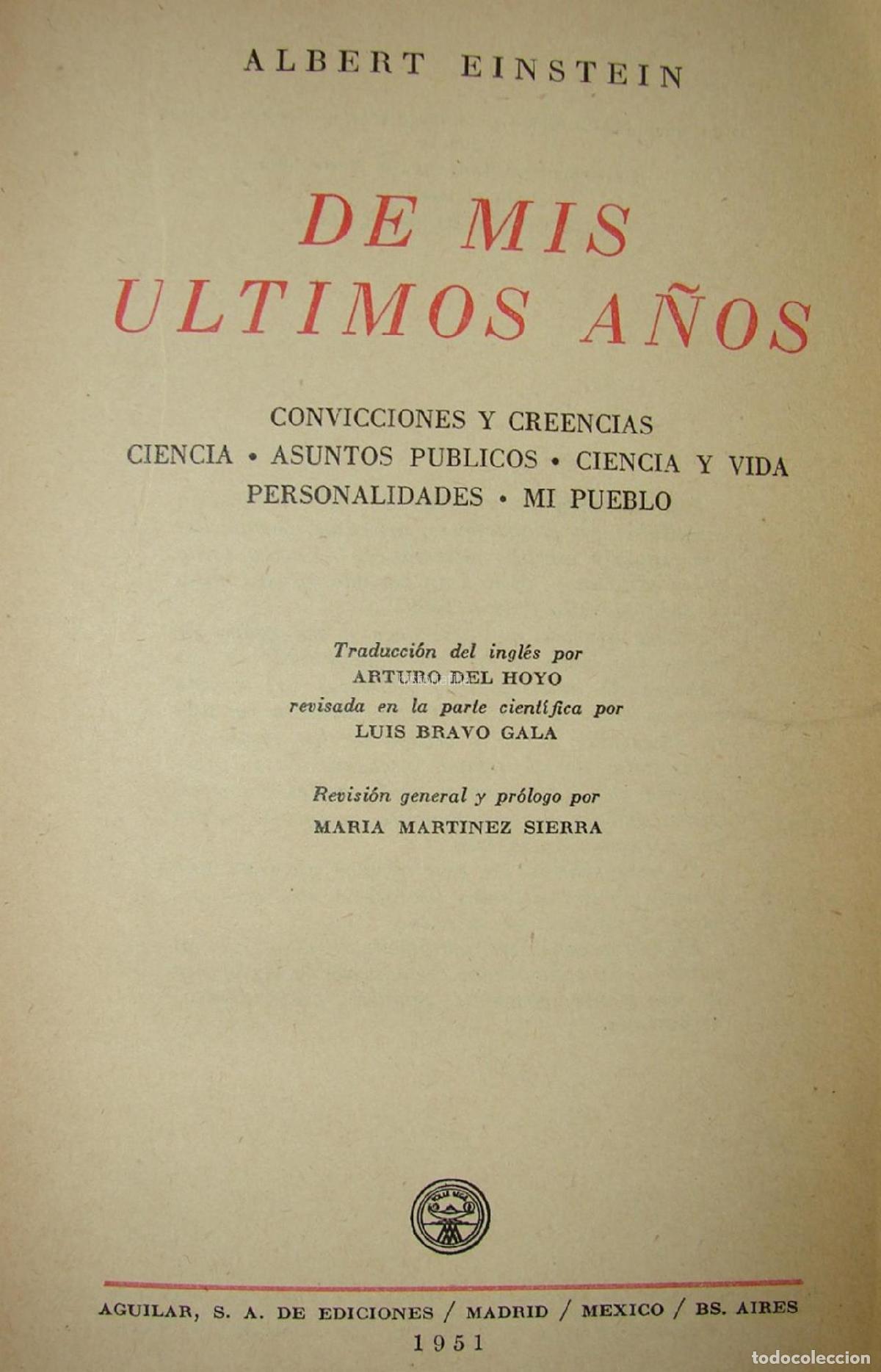 Libros: De Mis Ultimos A&ntilde;os, 1951 Albert Einstein, Muy Raro - Foto 2