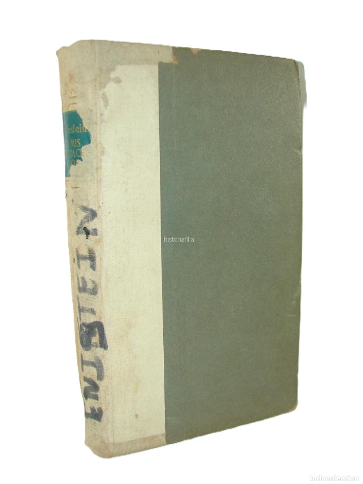 Libros: De Mis Ultimos A&ntilde;os, 1951 Albert Einstein, Muy Raro