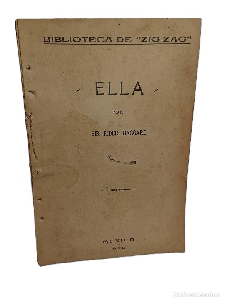 Libros: Ella, Sir. Rider Haggard, 1920 Edicion Super rara Nvl