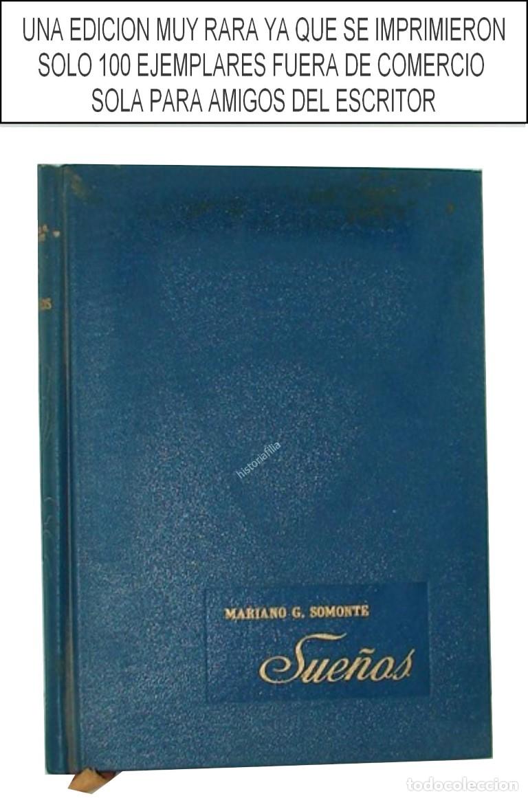 Libros: Sue&ntilde;os. Mariano G. Somonte. 1960. 1ra Edicion Muy Raro. Psia