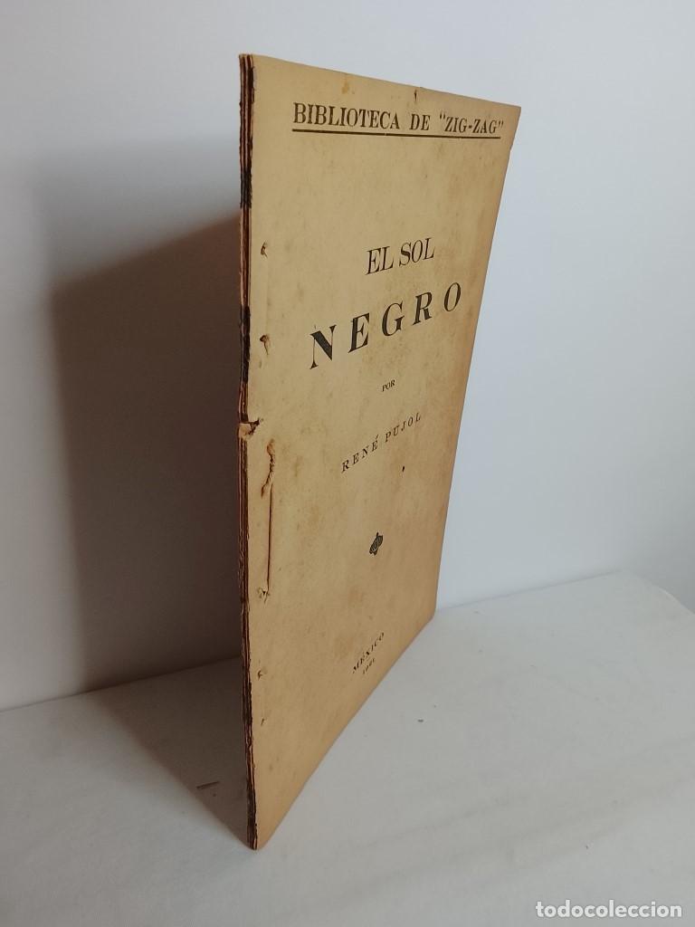 Libros: RARISIMO LIBRO, EL SOL NEGRO. RENE PUJOL 1921 NVL - Foto 3