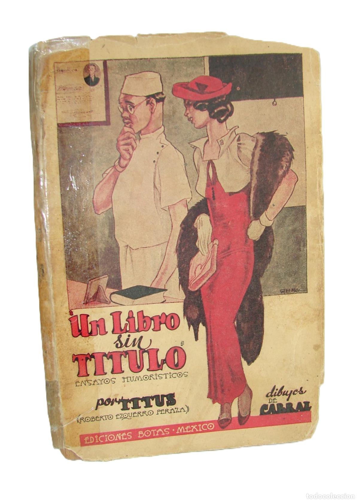 Libros: Un libro sin titulo. Roberto Ezquerro 1939 1ra ed.