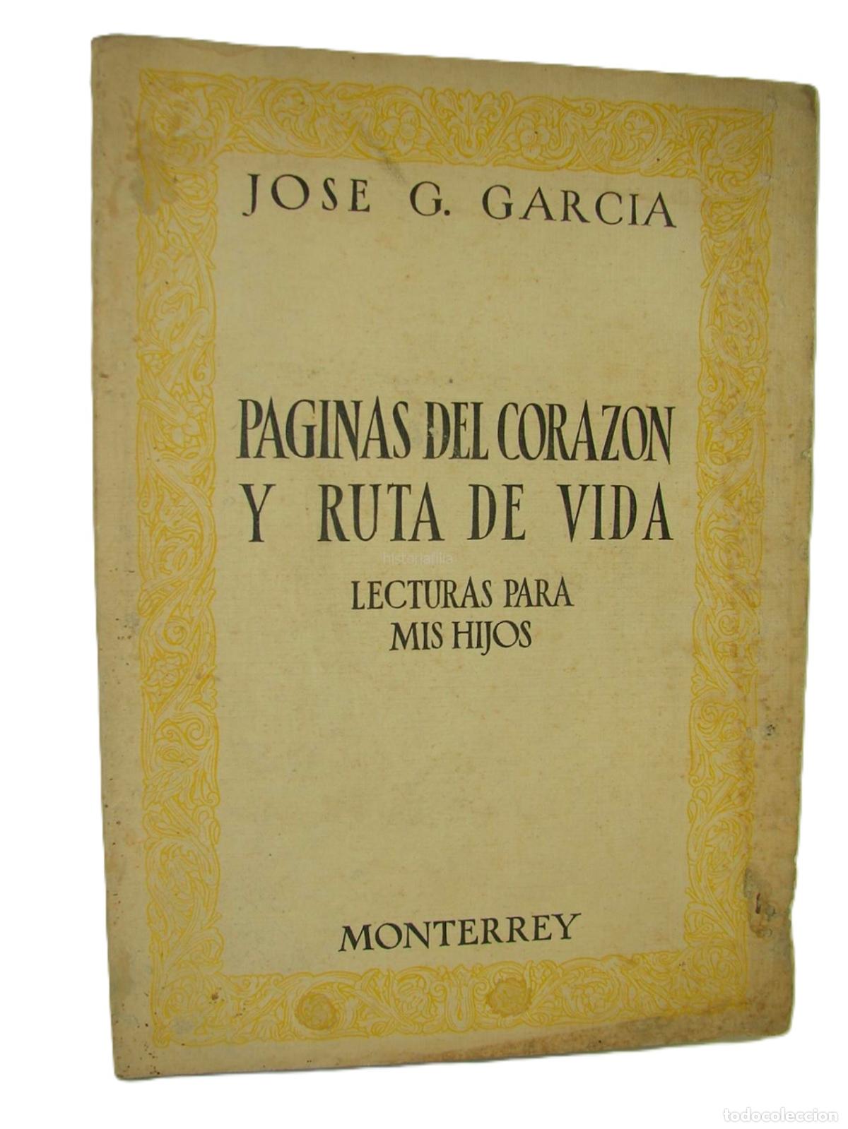 Libros: Paginas Del Corazon Y Ruta De Vida 1942 Jose Garcia. Lnu