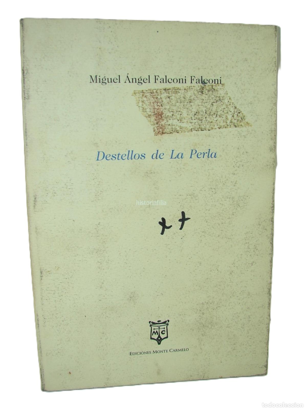 Libros: Destellos De La Perla, 2004, Angel Falconi Falconi, Nvl. Raro