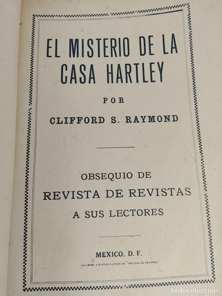Libros: RARISIMO LIBRO, EL MISTERIO DE LA CASA HARTLEY. CLIFFORD S. RAYMOND 1920s NVL