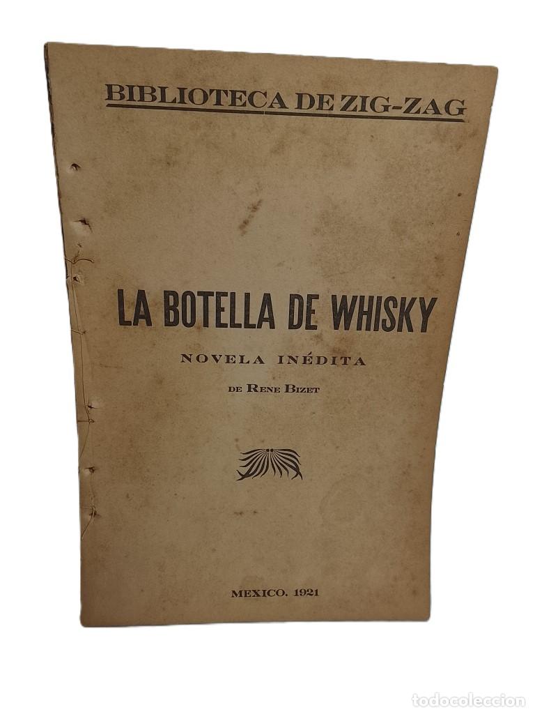 Libros: La botella de Whisky, Rene Bizet. 1921. Edicion raro