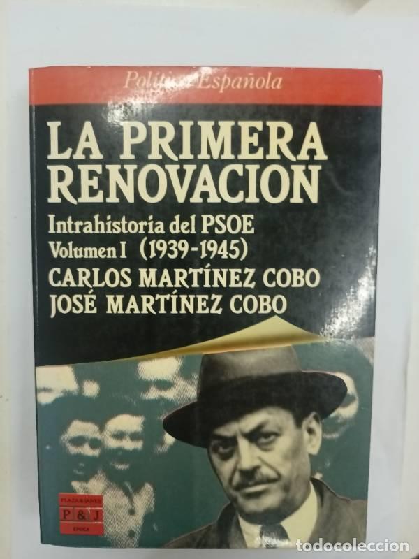 Libros: Intrahistoria del PSOE (Epoca. Política española) - José Martínez Cobo