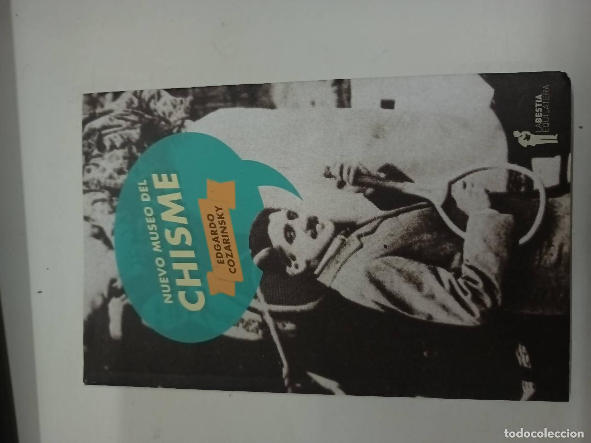 Libros: Nuevo Museo Del Chisme, - Edgardo Cozarinsky