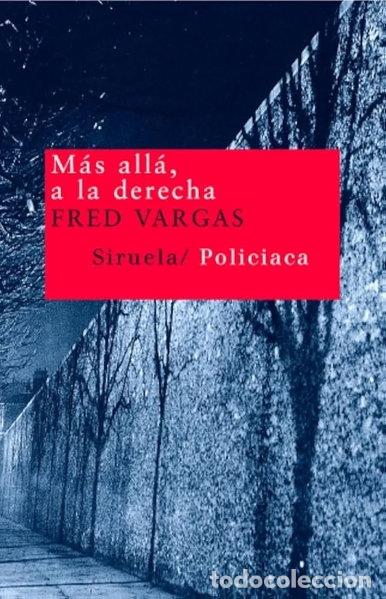 Libros: M&aacute;s all&aacute; a la derecha- 9788466366281