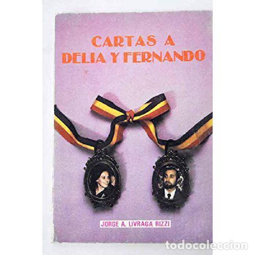 Libri di seconda mano: CARTAS A DELIA Y A FERNANDO - LIVRAGA RIZZI, JORGE A.