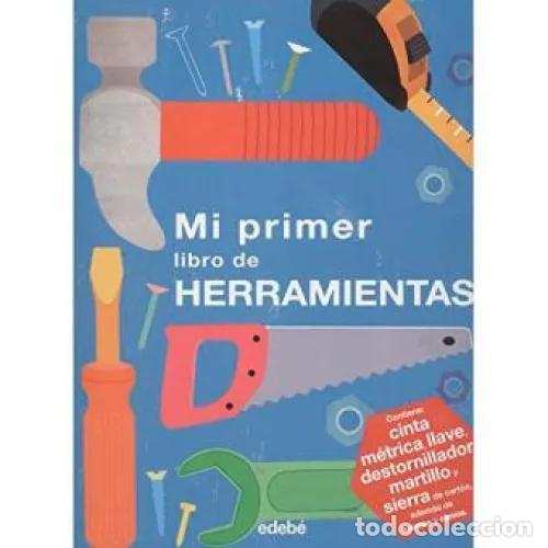 Libros: MI PRIMER LIBRO DE HERRAMIENTAS - FORD, JESSIE - Foto 1