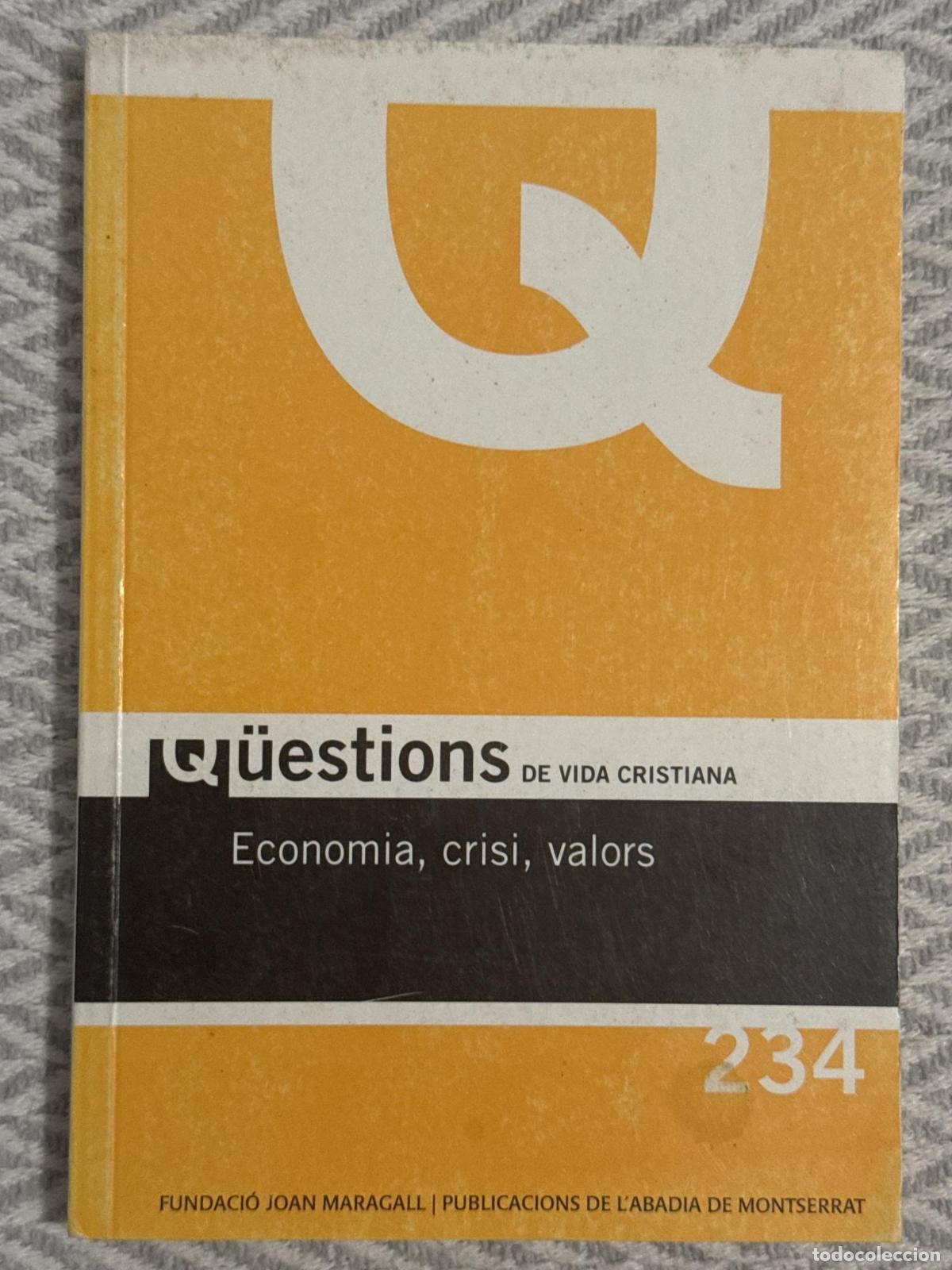 Libros: Q&uuml;estions de vida cristiana. Economia, crisi, valors - Generalitat de Catalunya