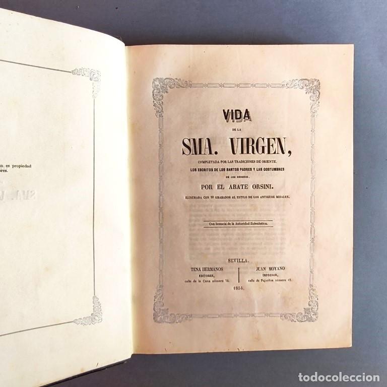 Libros: Vida de la Sma. Virgen, completada por las tradiciones de Oriente, los escritos de los Santos Padres