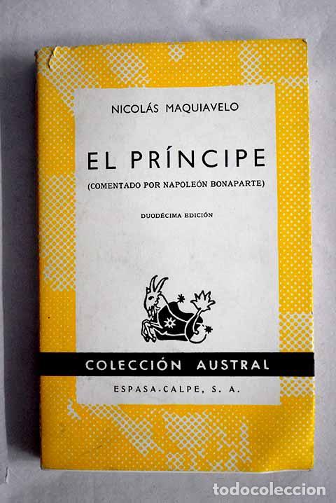 Libros: El pr&iacute;ncipe: Maquiavelo, Nicol&aacute;s.- Maquiavelo, Nicol&aacute;s