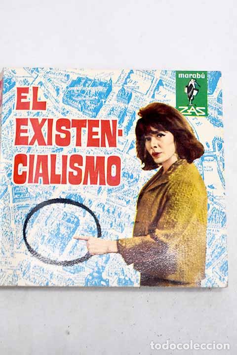Libros: El existencialismo: Vidiella, J..- Vidiella, J.