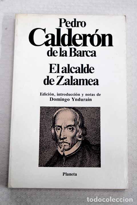 Libros: El alcalde de Zalamea.- Calder&oacute;n de la Barca, Pedro