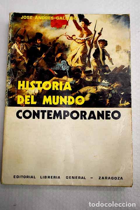 Libros: Historia del mundo contemporaneo.- Andres-Gallego, Jos&eacute;