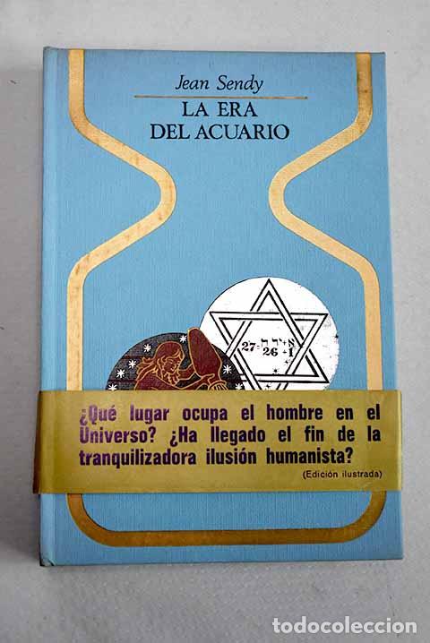 Libros: La era del acuario: Sendy, Jean.- Sendy, Jean