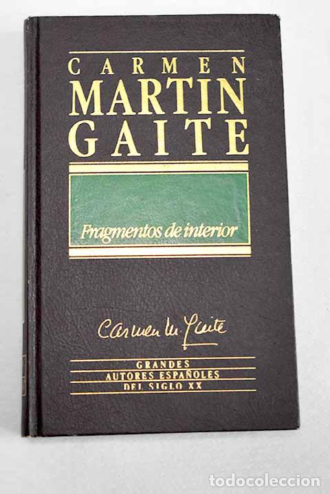 books: Fragmentos de interior.- Mart&iacute;n Gaite, Carmen