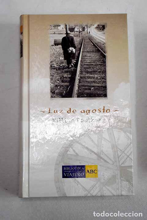 books: Luz de agosto: Faulkner, William.- Faulkner, William