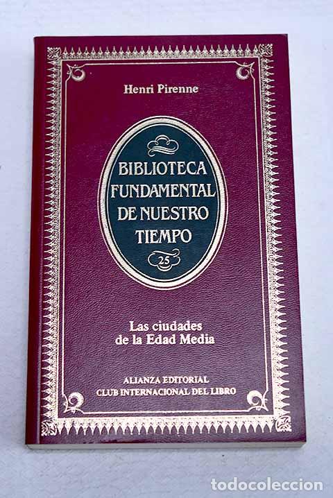 books: Las ciudades de la Edad Media.- Pirenne, Henri