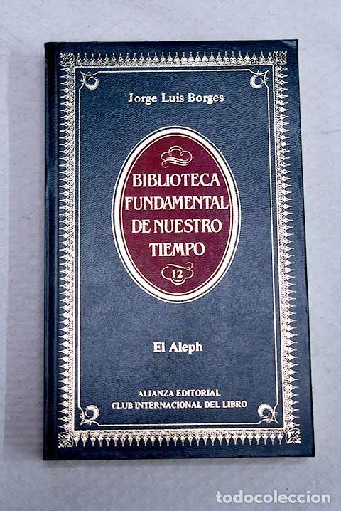 books: El Aleph: Borges, Jorge Luis.- Borges, Jorge Luis
