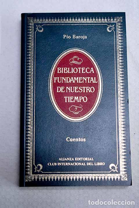 Libros: Cuentos: Baroja, P&iacute;o.- Baroja, P&iacute;o
