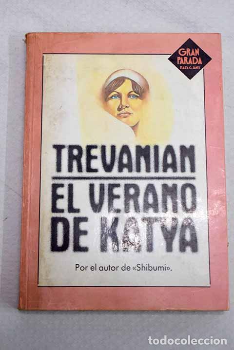 Livros em segunda m&atilde;o: El verano de Katya: Trevanian.- Trevanian