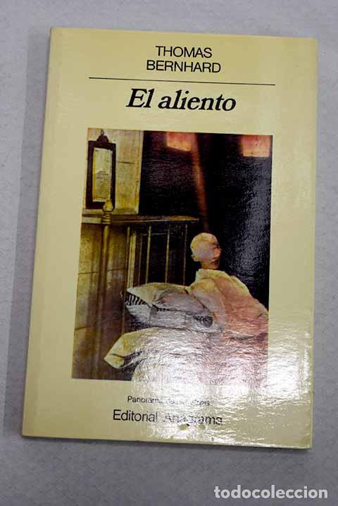 Livros em segunda m&atilde;o: El aliento: una decisi&oacute;n.- Bernhard, Thomas