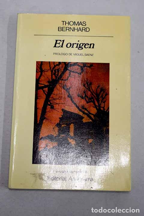Livros em segunda m&atilde;o: El origen: una indicaci&oacute;n.- Bernhard, Thomas
