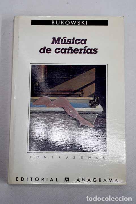 Livros em segunda m&atilde;o: M&uacute;sica de ca&ntilde;er&iacute;as: Bukowski, Charles.- Bukowski, Charles