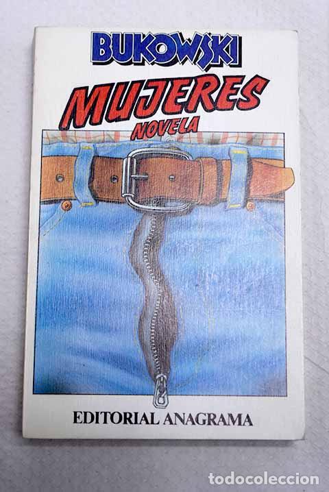 Livros em segunda m&atilde;o: Mujeres: Bukowski, Charles.- Bukowski, Charles