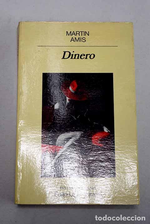 Livros em segunda m&atilde;o: Dinero: carta de un suicida.- Amis, Martin
