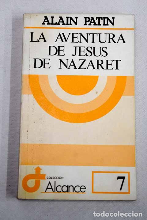 Livros em segunda m&atilde;o: La aventura de Jes&uacute;s de Nazaret.- Patin, Alain