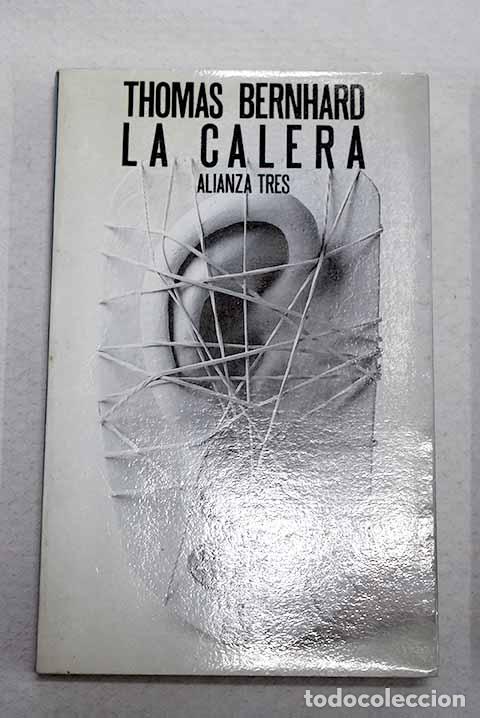 B&uuml;cher: La calera: Bernhard, Thomas.- Bernhard, Thomas