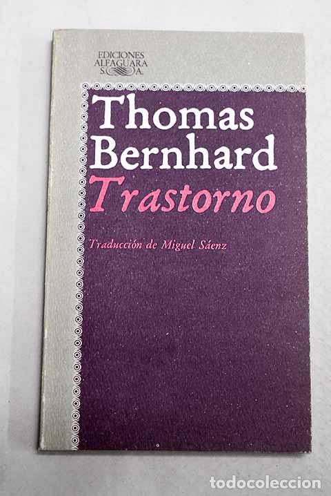 books: Trastorno: Bernhard, Thomas.- Bernhard, Thomas