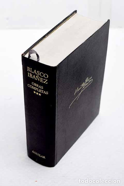 Libros: Obras completas: con una nota biobibliogr&aacute;fica, tomo III.- Blasco Ib&aacute;&ntilde;ez, Vicente