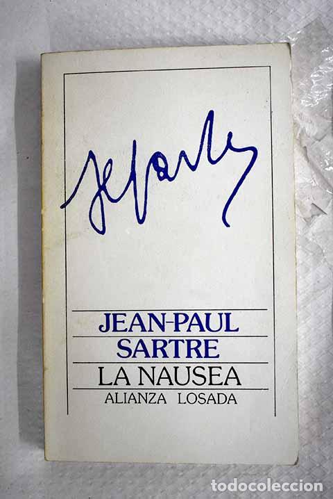 Libros: La n&aacute;usea: Sartre, Jean-Paul.- Sartre, Jean-Paul