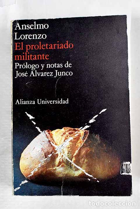 Libros: El proletariado militante.- Lorenzo, Anselmo
