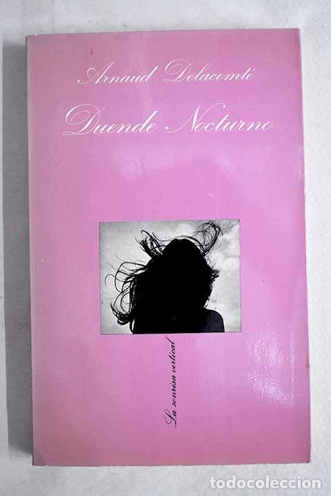 Libros: Duende nocturno: Delacomt&eacute;, Arnaud.- Delacomt&eacute;, Arnaud