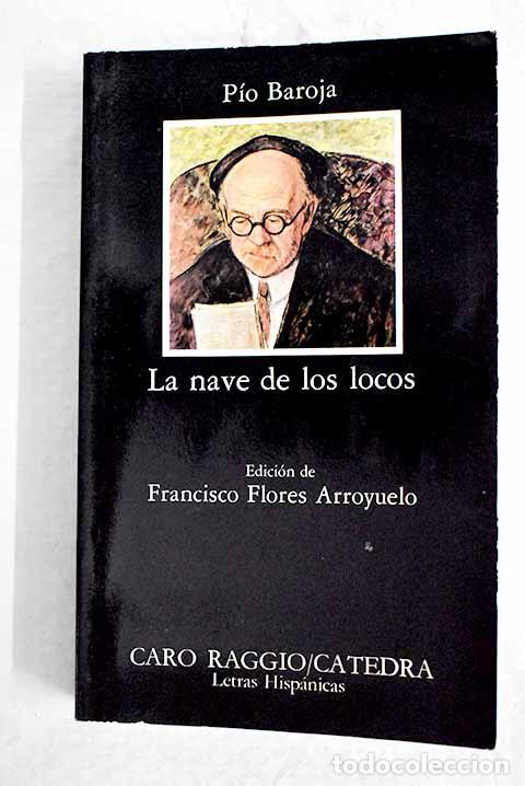 Libros: La nave de los locos.- Baroja, P&iacute;o