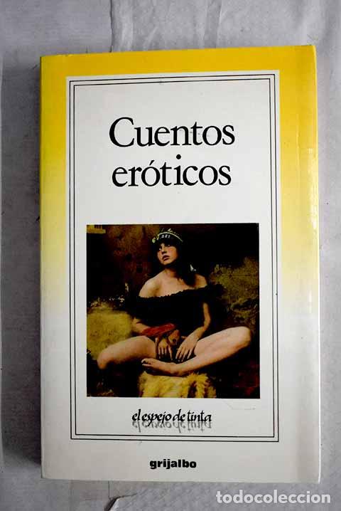 Libros: Cuentos er&oacute;ticos: : Grijalbo.