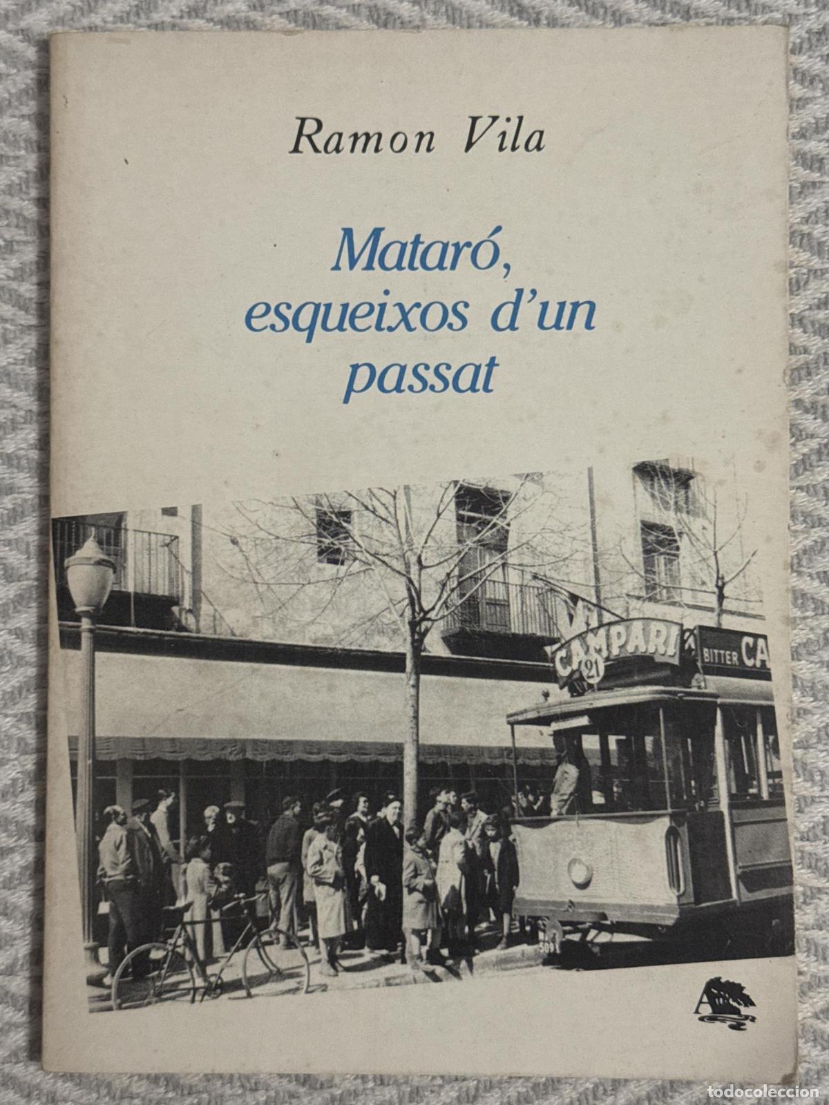 Libros: Matar&oacute;, esqueixos d'un passat - Ram&oacute;n Vila