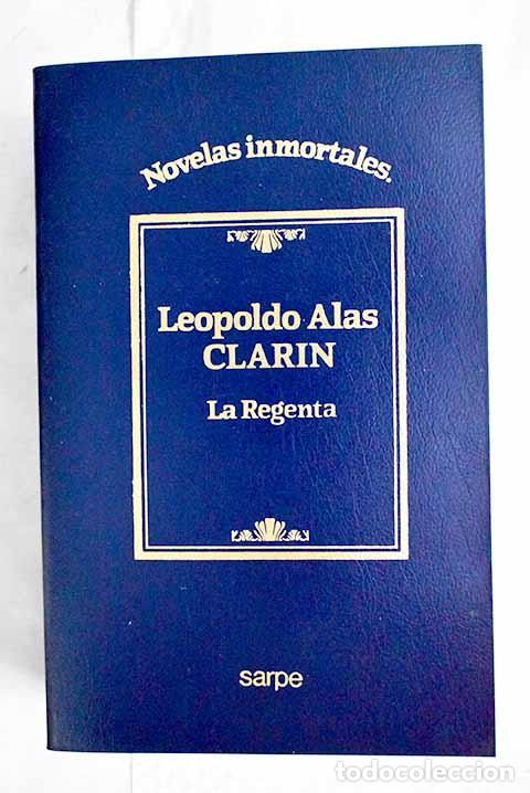 Libros: La Regenta: Alas, Leopoldo.- Alas, Leopoldo