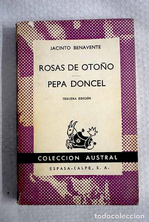 Libros: Rosas de oto&ntilde;o: Benavente, Jacinto.- Benavente, Jacinto - Foto 1